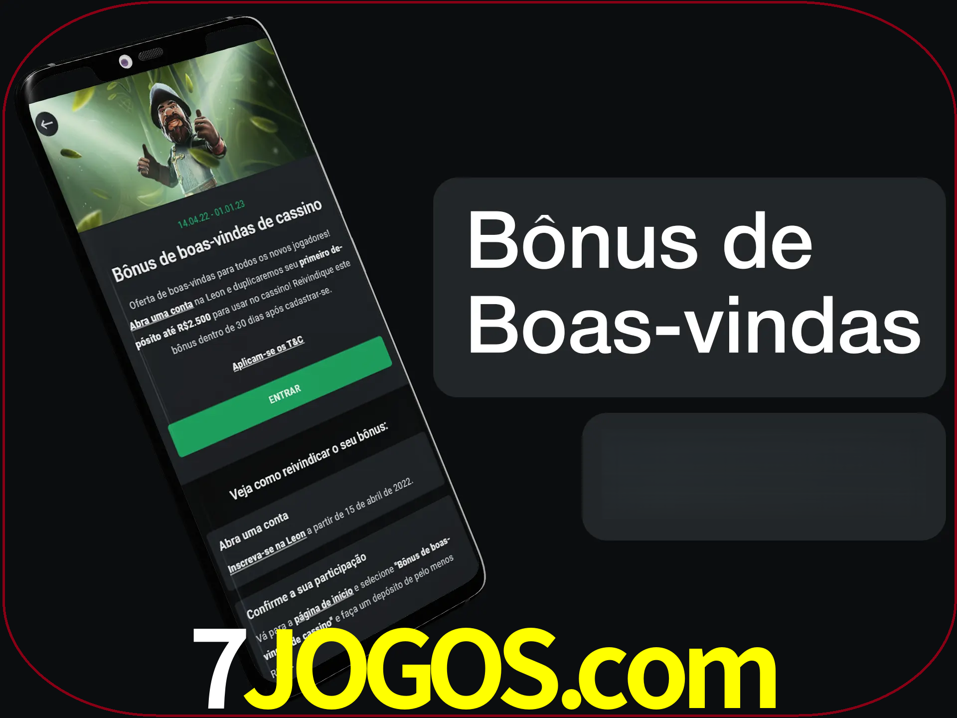 Não se esqueça de usar o bônus de boas-vindas.